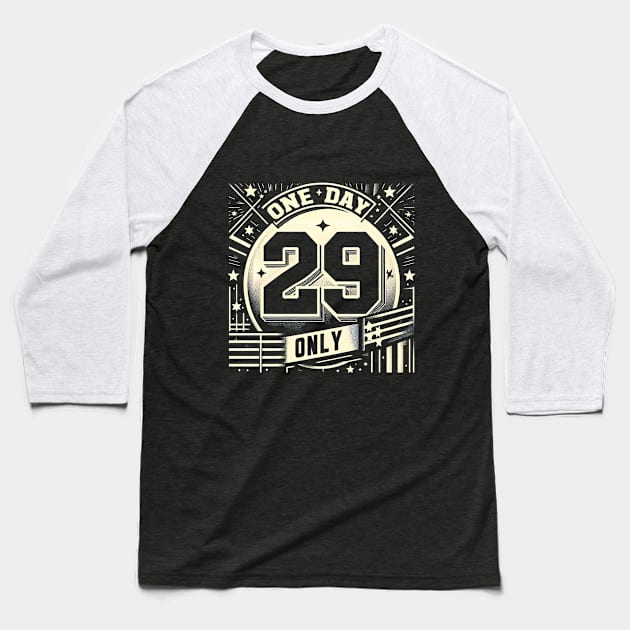 Rare Breed: Unleash Your Leap Day Spirit (29/29 Design) Baseball T-Shirt by Abystoic